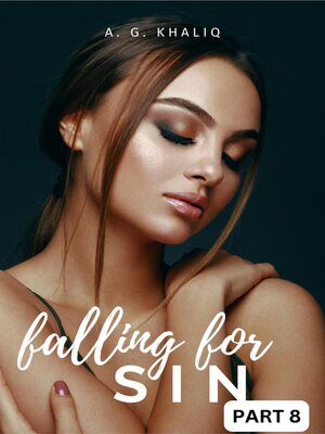 cover image of Falling for Sin Part 8